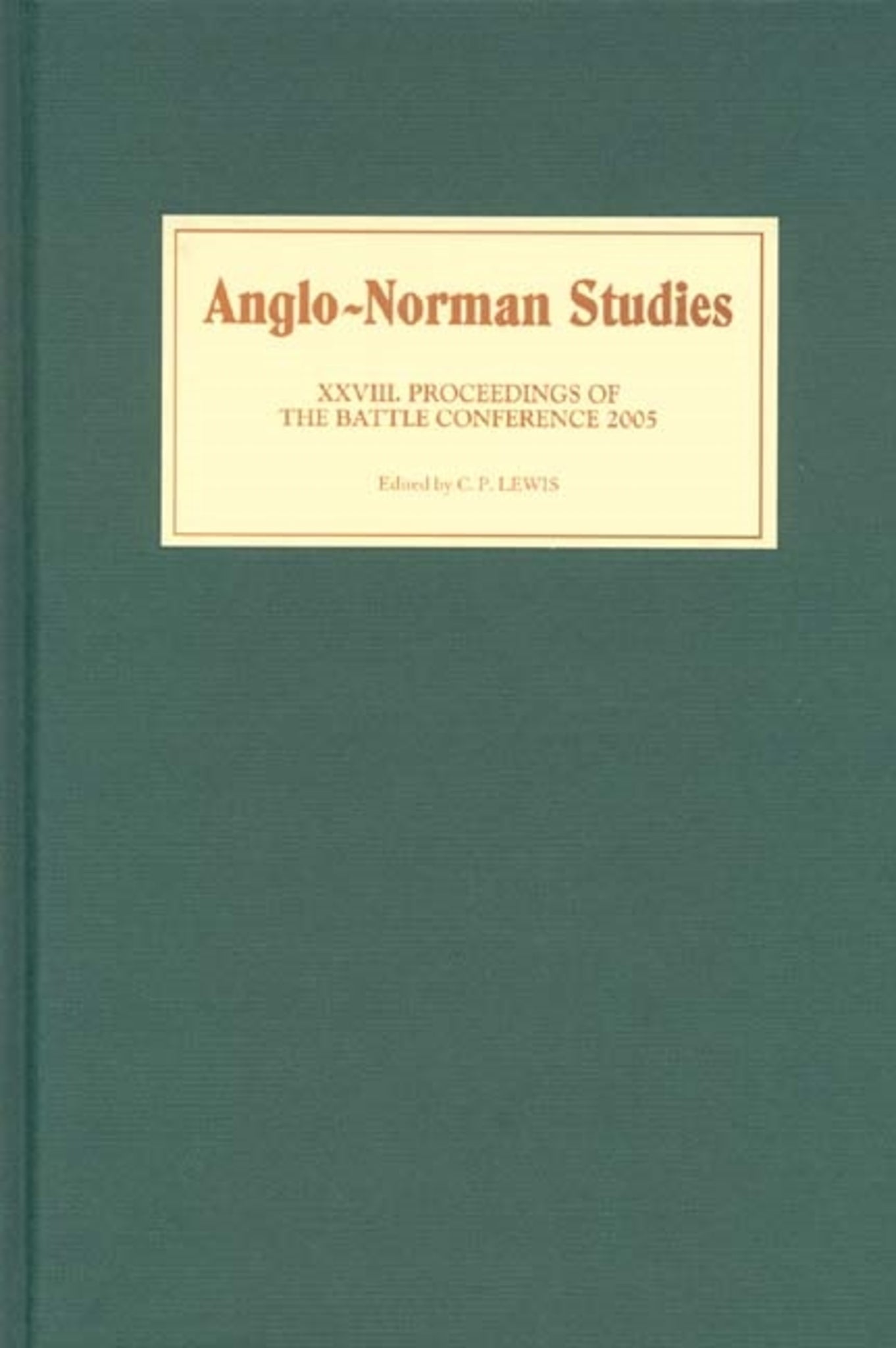 Cover image for Anglo-Norman Studies XXVIII ISBN 9781843832171